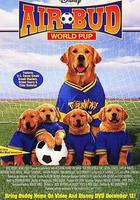 飛狗巴迪3：飛狗家族 / Air Bud: World Pup 線上看