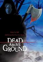死亡之地 / Dead Above Ground 線上看