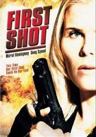 第一槍 / First Shot 線上看