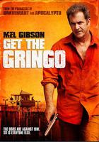 抓住外國佬 / Get the Gringo 線上看