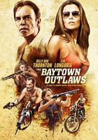 貝城歹徒 / The Baytown Outlaws 線上看