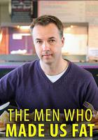 致肥元凶 / The Men Who Made Us Fat 線上看