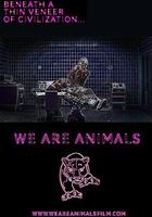 我們都是動物 / We Are Animals 線上看