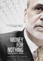 金錢無用：深入美聯儲 / Money for Nothing: Inside the Federal Reserve 線上看
