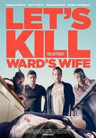 殺妻同盟軍 / Let's Kill Ward's Wife 線上看
