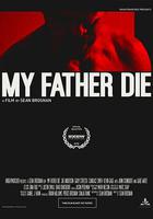 弒父之殤 / My Father, Die 線上看