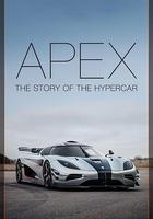 彎心：超凡跑車的故事 / Apex: The Story of the Hypercar 線上看