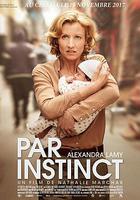 出於本能 / Par instinct 線上看