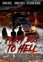去地獄的派對巴士 / Party Bus to Hell 線上看