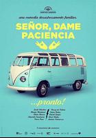 神啊，請賜我耐心 / Señor, dame paciencia 線上看