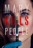 死亡醫生瑪麗 第一季 / Mary Kills People Season 1 線上看