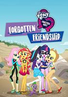 小馬國女孩 被遺忘的友誼 / My Little Pony Equestria Girls: Forgotten Friendship 線上看