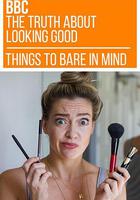 美容的真相 / The Truth About Looking Good 線上看