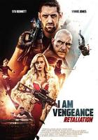 我是復仇者2 / I Am Vengeance: Retaliation 線上看