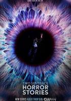 兩句話恐怖故事 第二季 / Two Sentence Horror Stories Season 2 線上看
