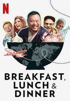 城中三餐 / Breakfast, Lunch & Dinner 線上看