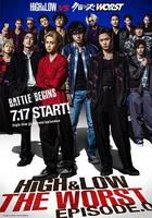 熱血街區 極惡王：O篇章 / HiGH＆LOW THE WORST EPISODE.O 線上看