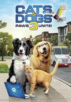 貓狗大戰3：爪爪集結！ / Cats & Dogs 3: Paws Unite! 線上看