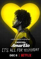 埃米西達：黃色 獻給昨日 / Emicida: AmarElo - It's All for Yesterday 線上看