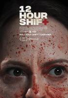 輪班12小時 / 12 Hour Shift 線上看