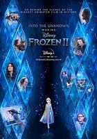 未知的真相：制作冰雪奇緣2 / Into the Unknown: Making Frozen 2 線上看
