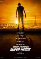 我是如何成為超級英雄的 / Comment je suis devenu super-héros 線上看