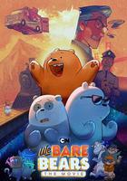 咱們裸熊：電影版 / We Bare Bears: The Movie 線上看