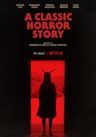 一個經典的恐怖故事 / A Classic Horror Story 線上看