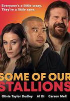 種馬兄弟 / Some of Our Stallions 線上看