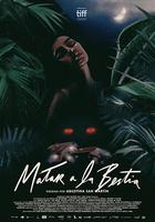 殺死那只野獸 / Matar a la bestia 線上看