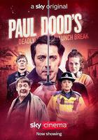 致命午休 / Paul Dood's Deadly Lunch Break 線上看
