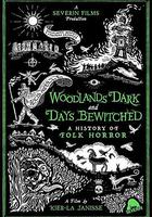 漆黑林地與著魔時日：民俗恐怖電影史 / Woodlands Dark and Days Bewitched: A History of Folk Horror 線上看