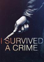 幸免於難 第一季 / I Survived a Crime Season 1 線上看