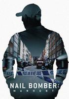 倫敦釘子炸彈案：全面緝凶 / The Nailbomber 線上看