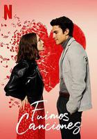 愛情跑調 / Fuimos canciones 線上看