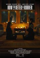 如何阻止強盜 / How to Deter a Robber 線上看