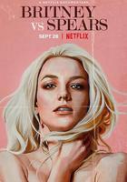 父女之戰：解放布蘭妮 / Britney Vs. Spears 線上看