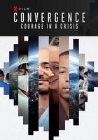 危機中的勇氣 / Convergence: Courage in a Crisis 線上看