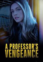 校園腥復仇 / A Professor's Vengeance 線上看