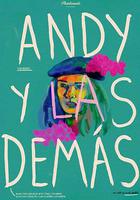 安迪和其他的女人 / Andy y las demás 線上看