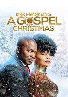 愛的聖誕樂音 / Kirk Franklin’s A Gospel Christmas 線上看