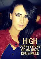 樂極忘形：運毒少女的自白 / High: Confessions of an Ibiza Drug Mule 線上看