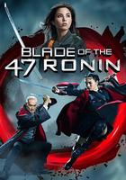 四十七浪人之刃 / Blade of the 47 Ronin 線上看