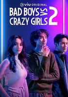 Bad Boys VS Crazy Girls 線上看
