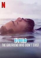 體壇秘史：不存在的女友 / Untold: The Girlfriend Who Didn't Exist 線上看