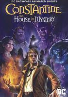 康斯坦丁：神秘之屋 / Constantine: House of Mystery 線上看