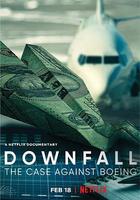 一落千丈：波音大調查 / Downfall: The Case Against Boeing 線上看