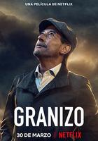 冰雪風暴 / Granizo 線上看