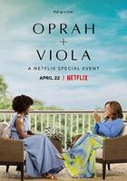 奧普拉 + 維奧拉：Netflix特別節目 / Oprah + Viola: A Netflix Special Event 線上看