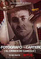 攝影記者之死：阿根廷黑金政治 / El Fotografo y el Cartero: El Crimen de Cabezas 線上看